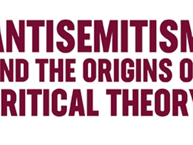 Antisemitism and the Origins of Critical Theory