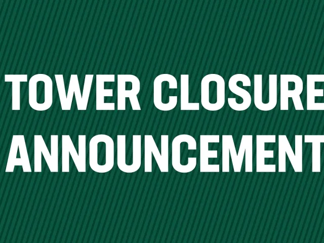 Tower Closure Announcement